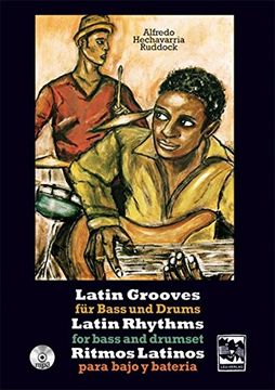 portada Latin Grooves für Bass und Drums, Latin Rhythms for Bass & Drumset, Ritmos Latinos Para Bajo y Bateria