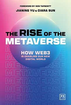 portada The Rise of the Metaverse: An Essential Guide to web 3. 0 (en Inglés)