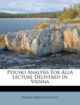 portada psycho analysis for alla lecture delivered in vienna (en Inglés)