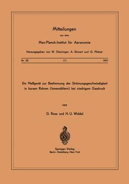 portada Ein Messgerät zur Bestimmung der Strömungsgeschwindigkeit in Kurzen Rohren ( Ionenzählern ) Bei Niedrigem Gasdruck (Mitteilungen aus dem Max-Planck-Institut für Aeronomie) (German Edition)