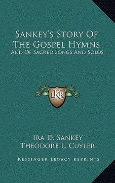 portada sankey's story of the gospel hymns: and of sacred songs and solos (en Inglés)
