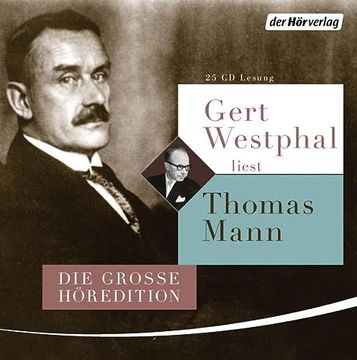 portada Gert Westphal Liest Thomas Mann: Die Große Höredition (in German)