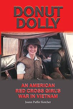 portada Donut Dolly: An American Red Cross Girl's War in Vietnam (North Texas Military Biography and Memoir Series) (en Inglés)