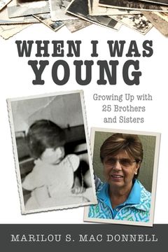 portada When I Was Young: Growing Up with 25 Brothers and Sisters (en Inglés)