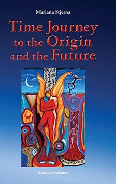 portada Time Journey to the Origin and the Future (in English)