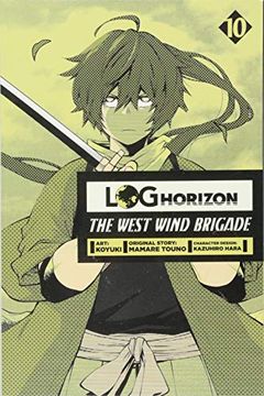 portada Log Horizon: The West Wind Brigade, Vol. 10 
