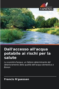 portada Dall'accesso all'acqua potabile ai rischi per la salute (en Italiano)