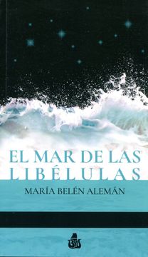 portada EL MAR DE LAS LIBELULAS (in Spanish)