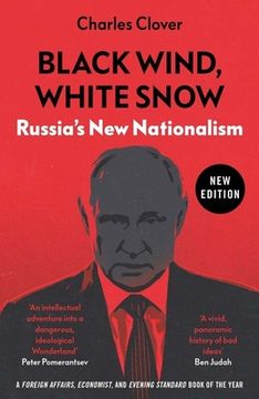 portada Black Wind, White Snow: The Rise of Russia'S new Nationalism (in English)