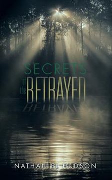 portada Secrets of the Betrayed (en Inglés)