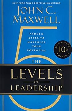 portada The 5 Levels of Leadership (10Th Anniversary): Proven Steps to Maximize Your Potential (in English)