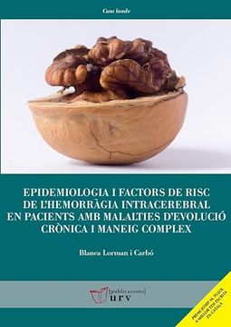 portada Epidemiologia i Factors de Risc de l Hemorragia Intracerebral en Pacients amb Malalties d Evolucio Cronica i Maneig Complex