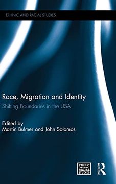 portada Race, Migration and Identity: Shifting Boundaries in the usa (Ethnic and Racial Studies) (en Inglés)