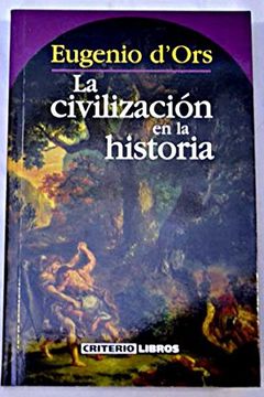 portada La Civilizacion En La Historia (Spanish Edition)