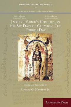 portada Jacob of Sarug's Homilies on the Six Days of Creation: The Fourth Day (in English)