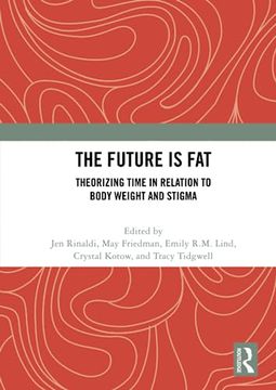 portada The Future is fat (en Inglés)