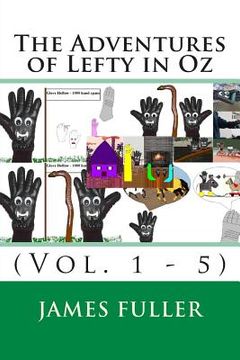 portada The Adventures of Lefty in Oz: (Vol. 1 - 5) (en Inglés)