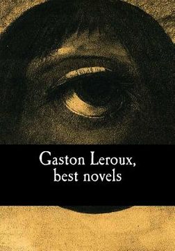 portada Gaston Leroux, best novels (en Inglés)