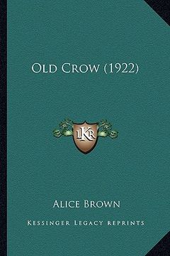 portada old crow (1922) (en Inglés)