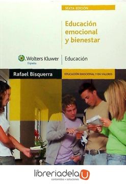Libro Educacion Emocional Y Bienestar De Rafael Bisquerra Alzina libro-educacion-emocional-y-bienestar-de-rafael-bisquerra-alzina