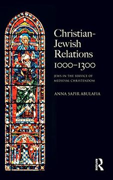 portada Christian Jewish Relations 1000-1300: Jews in the Service of Medieval Christendom (en Inglés)