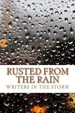 portada Rusted from the Rain (en Inglés)