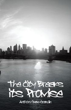 portada The City Breaks Its Promise (en Inglés)