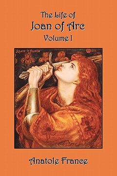 portada the life of joan of arc: volume i (en Inglés)