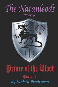 portada The Natanleods, Book 9, Prince of the Blood, Part 1 (en Inglés)