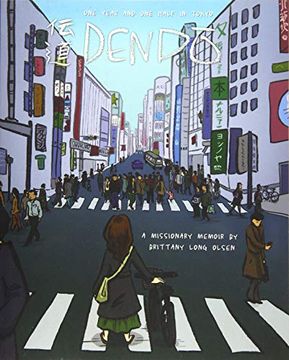 portada Dendo: One Year and one Half in Tokyo (en Inglés)