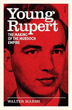 portada Young Rupert: The Making of the Murdoch Empire (in English)