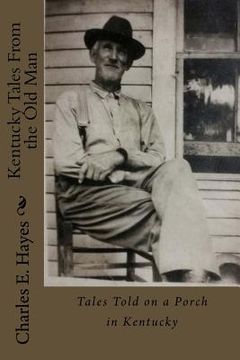 portada Kentucky Tales from the Old Man (en Inglés)