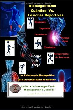 portada Biomagnetismo Cuántico vs Lesiones Deportivas: La Fisioterapia Biomagnética Para la Recuperación de Lesiones Deportivas
