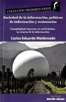 portada Sociedad de la Informacion Politicas de Informacion y Resistencias (in Spanish)
