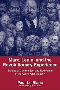 portada marx, lenin, and the revolutionary experience: studies of communism and radicalism in the age of globalization (in English)
