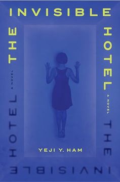 portada The Invisible Hotel: A Novel (en Inglés)
