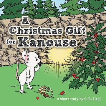 portada A Christmas Gift for Kanouse (en Inglés)