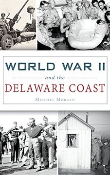 portada World War II and the Delaware Coast