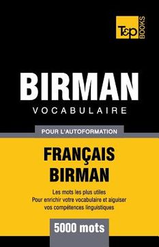 portada Vocabulaire Français-Birman pour l'autoformation - 5000 mots (en Francés)