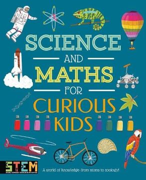 portada Science and Maths for Curious Kids: A World of Knowledge - From Atoms to Zoology! 