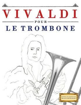 portada Vivaldi Pour Le Trombone: 10 Pi (en Francés)