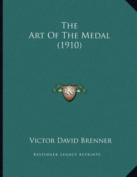 portada the art of the medal (1910) (in English)