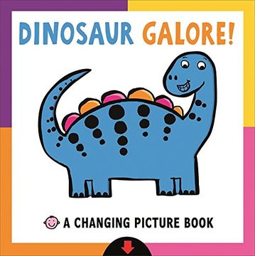 portada Dinosaur Galore (Changing Picture Books)