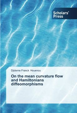 portada On the mean curvature flow and Hamiltonians diffeomorphisms