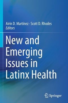 portada New and Emerging Issues in Latinx Health (en Inglés)