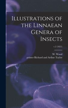 portada Illustrations of the Linnaean Genera of Insects; v.2 (1821) (en Inglés)