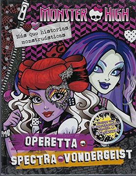 portada Monster High: Operetta y Spectra + stickers
