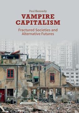 portada Vampire Capitalism: Fractured Societies and Alternative Futures (en Inglés)