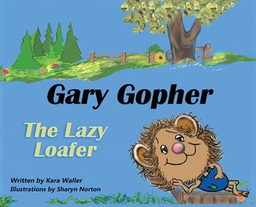 portada Gary Gopher the Lazy Loafer (en Inglés)