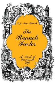 portada the raunch factor: a novel of provincial life (en Inglés)